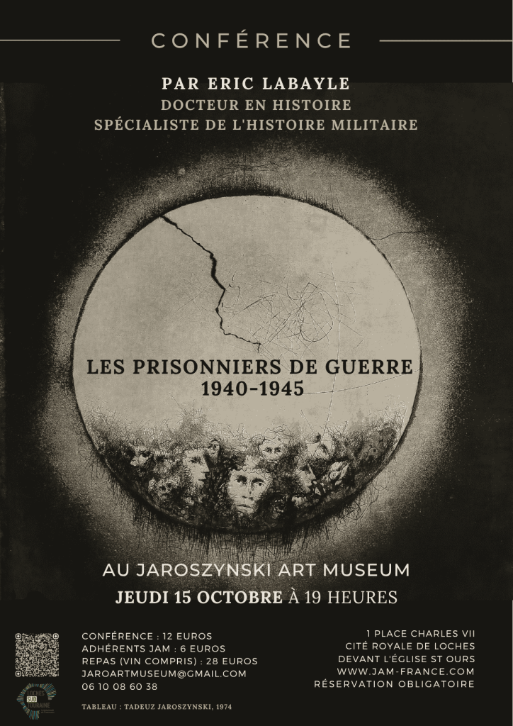 Affiche pour la conférence d'Eric Labayle au JAM le &5/10/26 : les prisonniers de guerre, 1940-1945. Contient un tableau de tadeusz Jaroszynski.